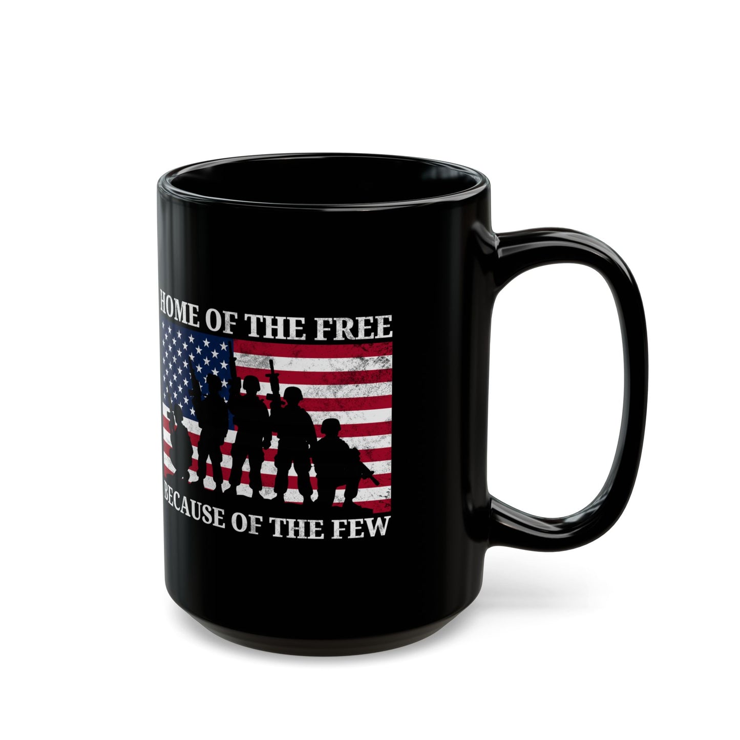 Home of the Free Because of the Few Mug – Patriotic Military Coffee Cup