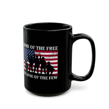Home of the Free Because of the Few Mug – Patriotic Military Coffee Cup