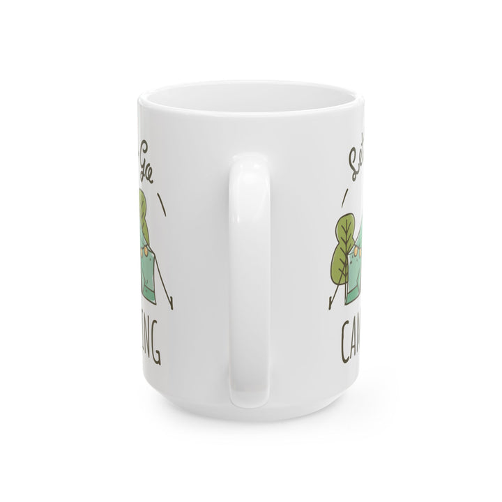 Let's Go Camping Ceramic Mug, (11oz, 15oz)