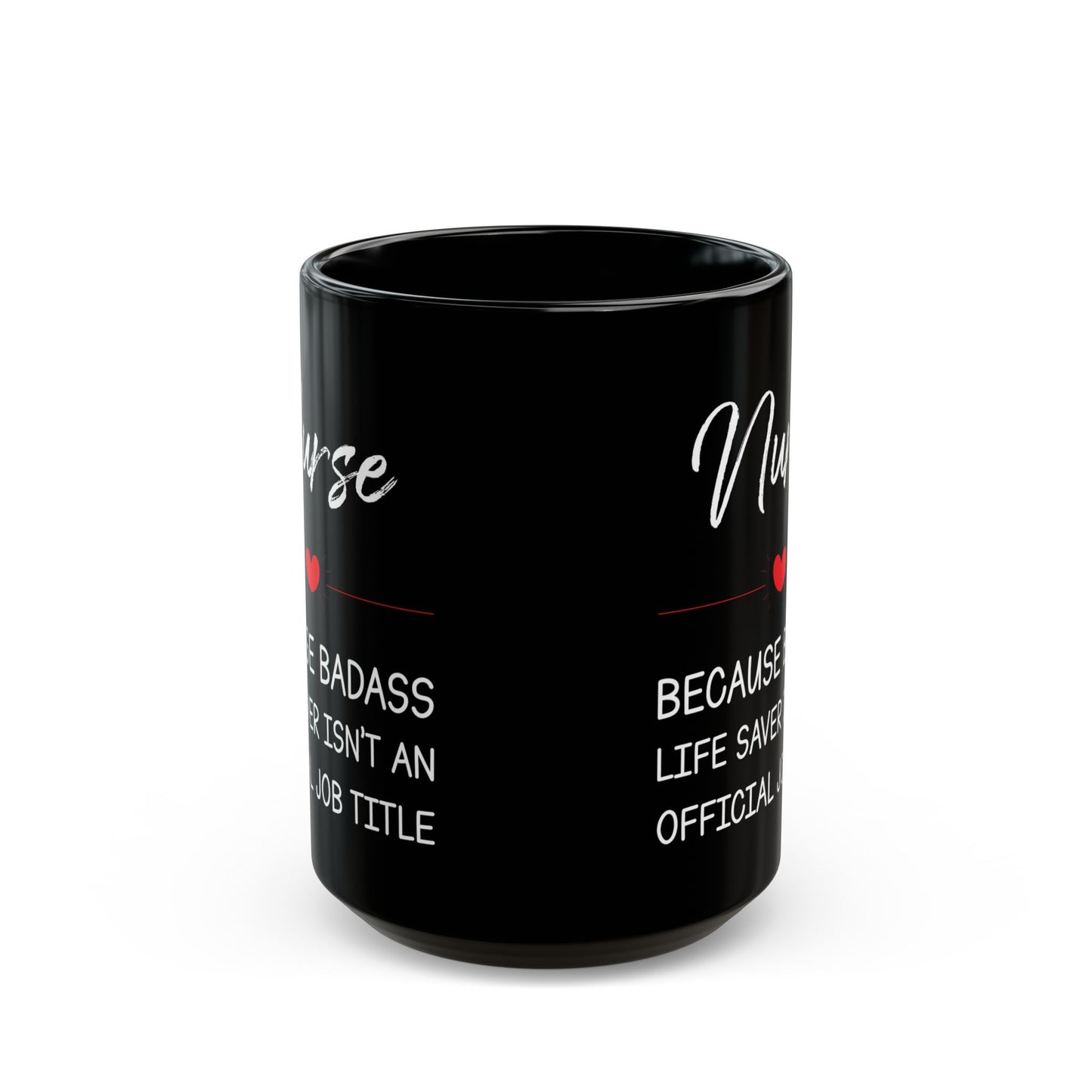 nurse Black Mug (11oz, 15oz)