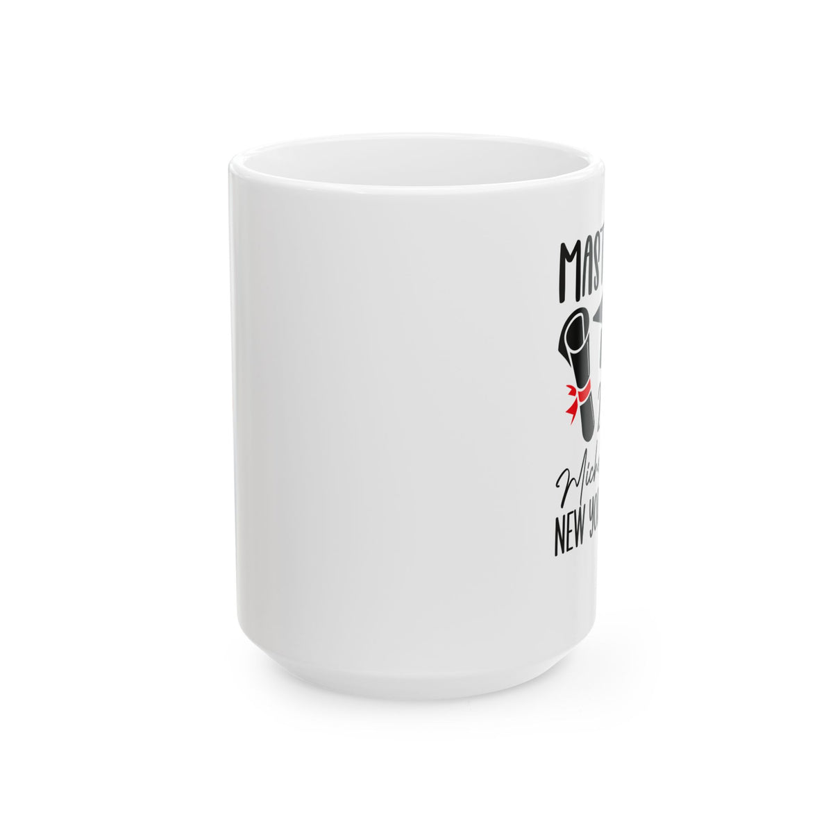 Mastered it White Mug, (11oz, 15oz)