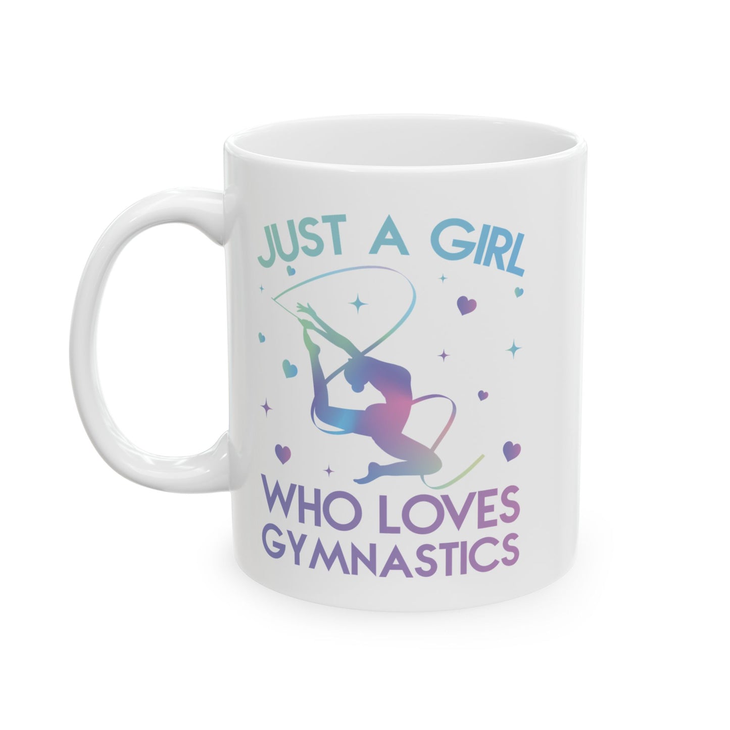 Just A Girl Who Loves Gymnastics White Mug, (11oz, 15oz)