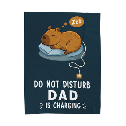 DO NOT DISTURB DAD IS CHARGING