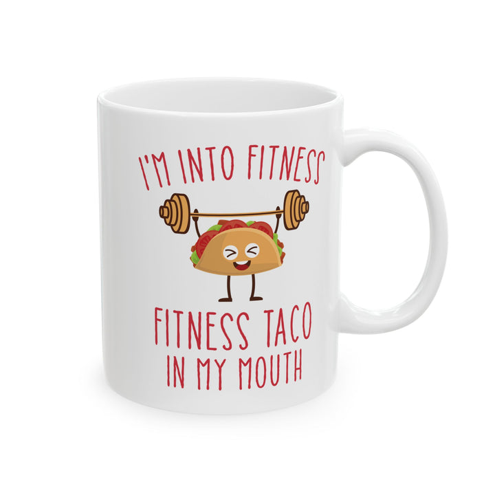 I'm Into Fitness White Mug, (11oz, 15oz)