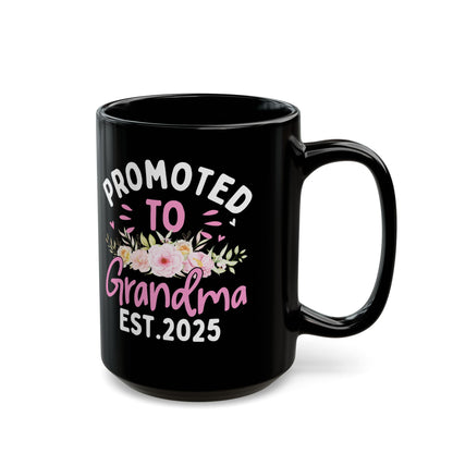 Promoted to Grandma Est 2025 Black Mug (11oz, 15oz)