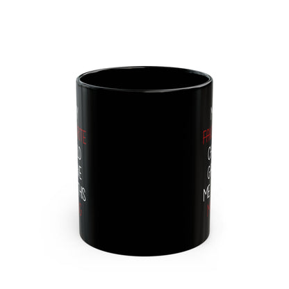 Funny Gift from Son or Daughter – My Favorite Child Gave Me Mug