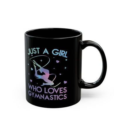 Just A Girl Who Loves Gymnastics Black Mug (11oz, 15oz)