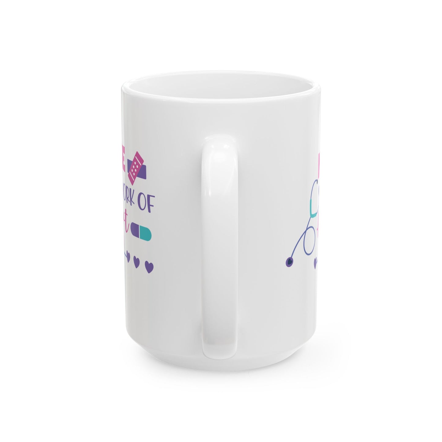 NURSE CIS A WORK 11oz & 15oz  white mug