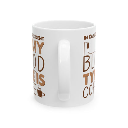 In Case Of Accident White Mug, (11oz, 15oz)