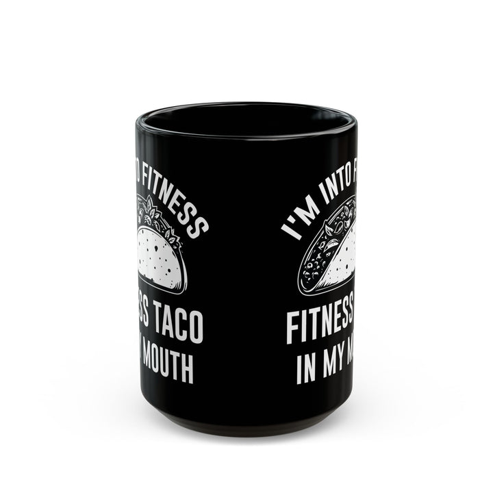 I'm Into Fitness Black Mug (11oz, 15oz)