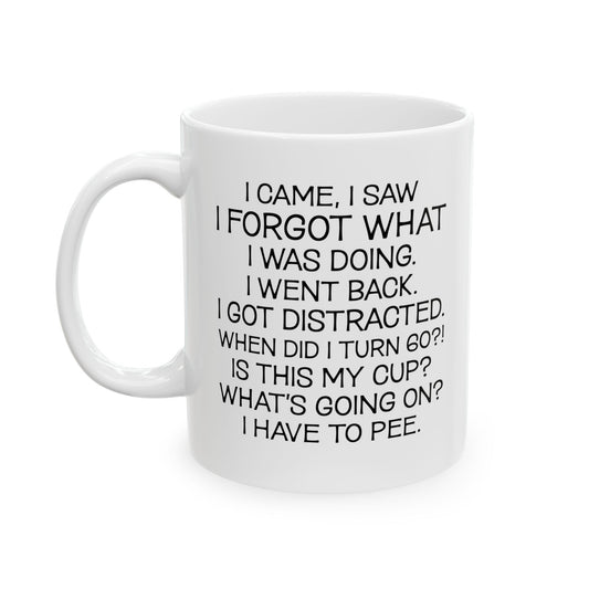 I Came I Saw Ceramic Mug, (11oz, 15oz)