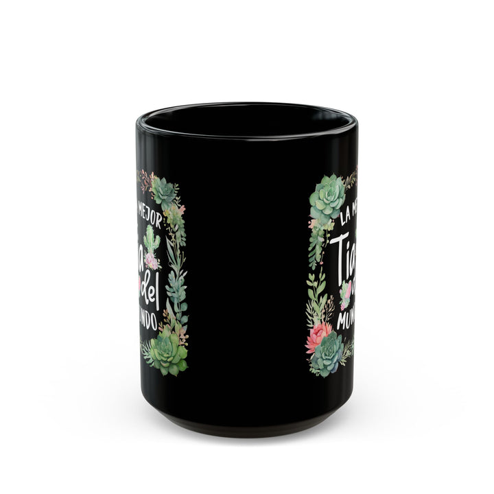 La mejor Tia del mundo Black Mug (11oz, 15oz)