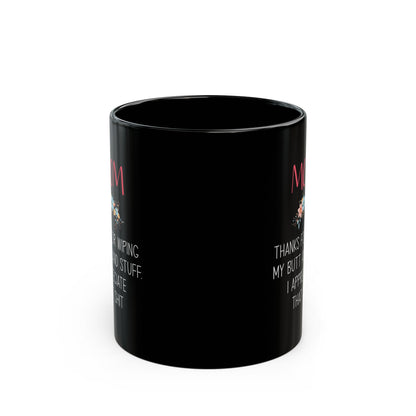 Gift from Daughter to Mom – Funny Floral Appreciation Mug