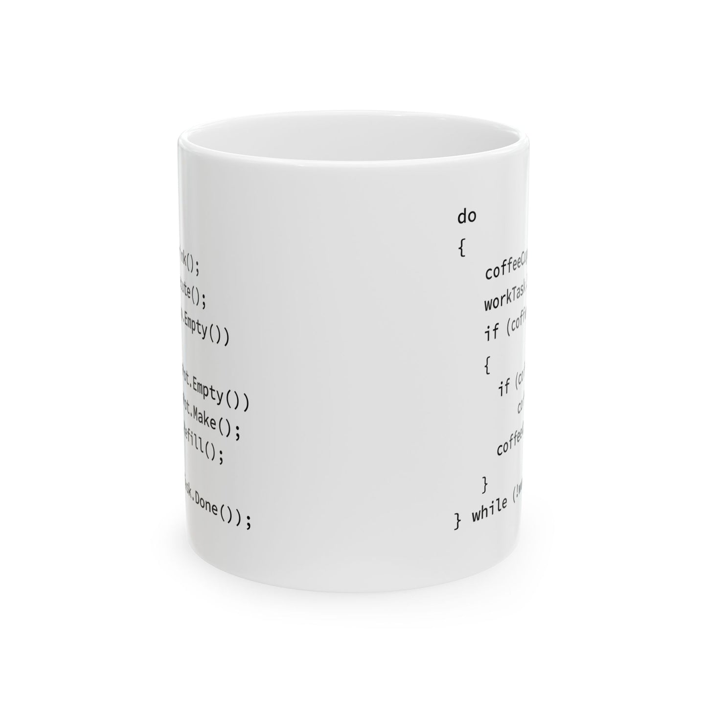 Do Coffee Cup. Drink, Work Task. Execute, white Mug, (11oz, 15oz)