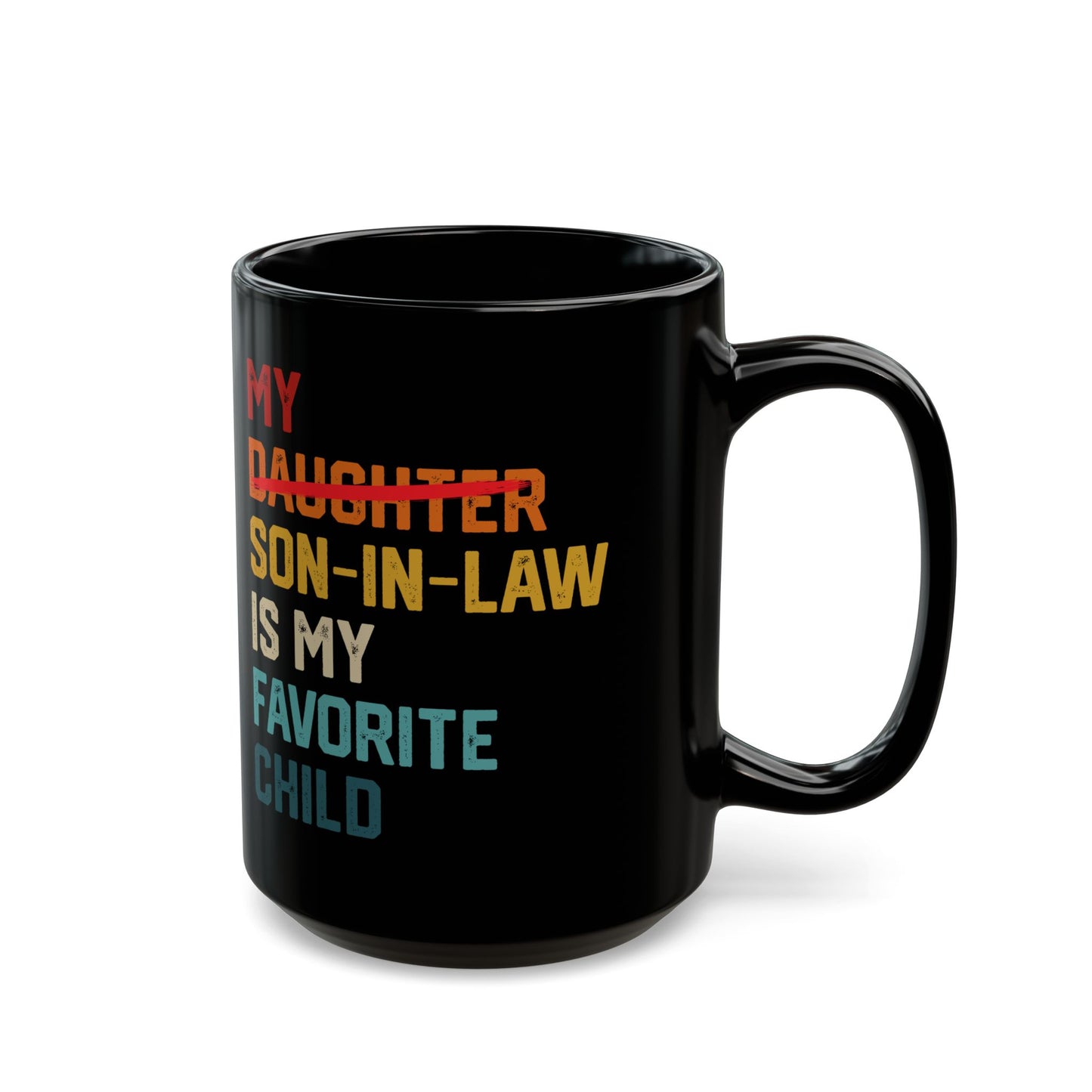 Son in law Black Mug (11oz, 15oz)