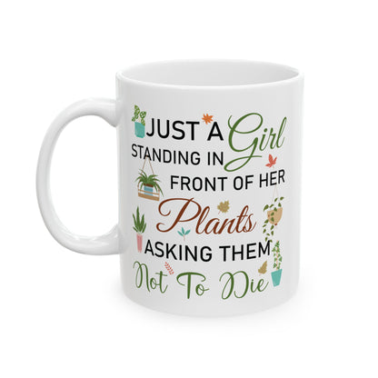 Give a Gift to a Plant Mom – Just a Girl with Her Plants Mug White Ceramic Coffee Cup