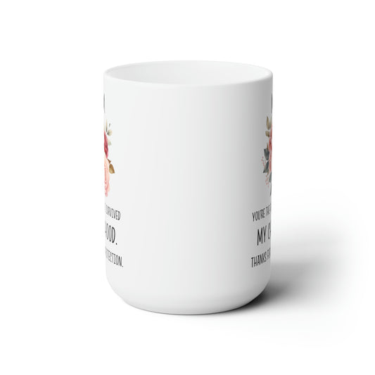 My children 15oz white mug