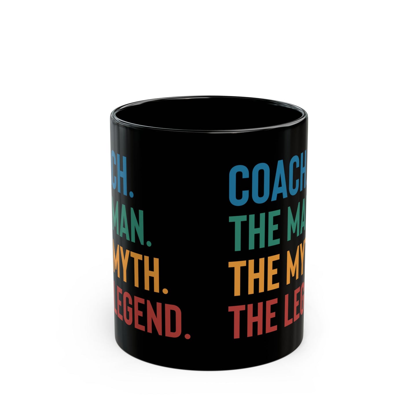 The Man The Myth The Legend Mug – Bold Typography Black Coffee Cup