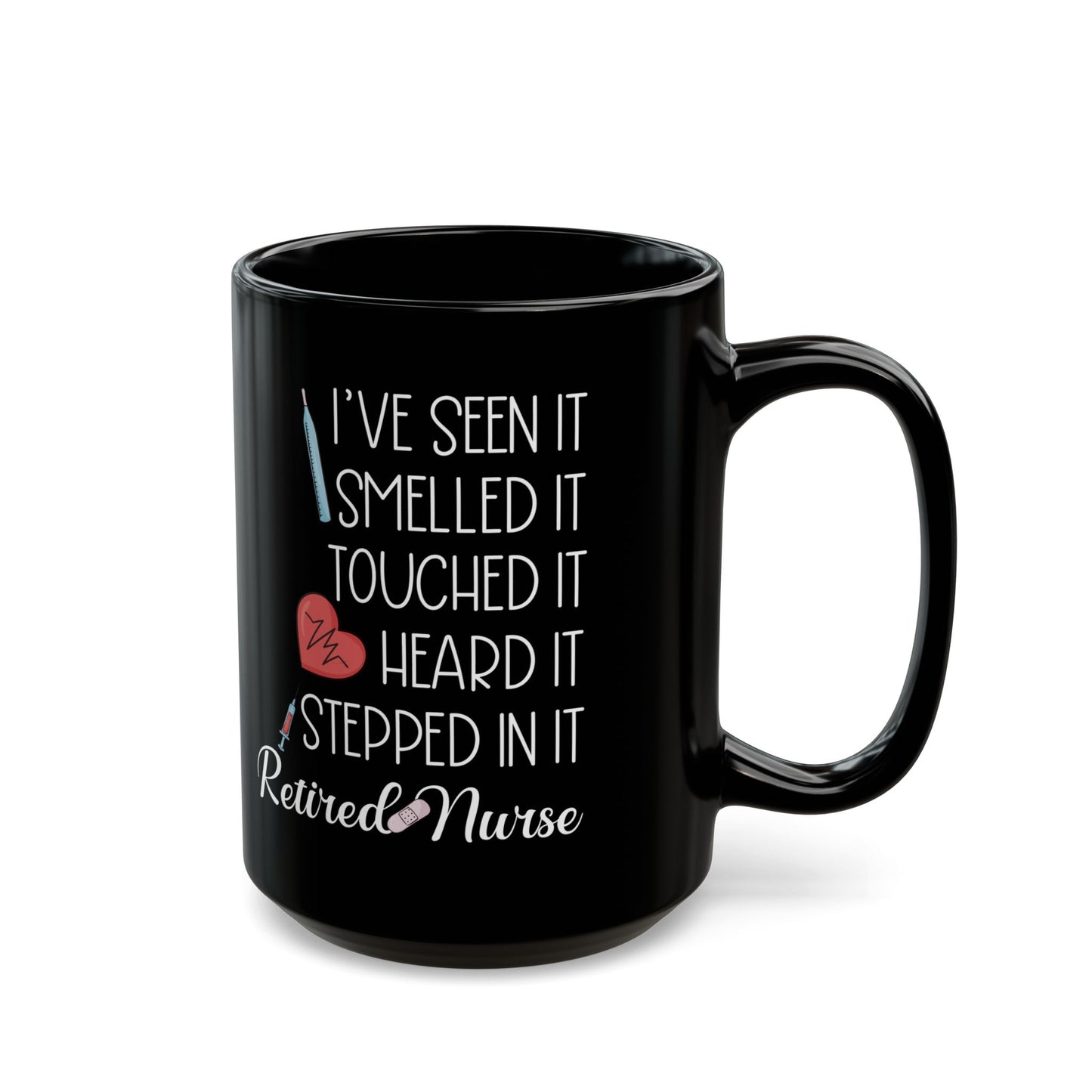 I'VE SEEN IT SMELLED 11oz & 15oz Black mug