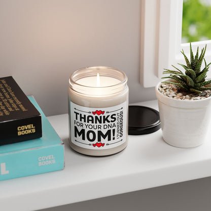 Thanks for Your DNA Mom Candle – Funny Mother's Day Gift – Cute Gift for Mom, Daughter, and Son