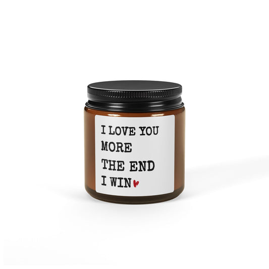 I love you more Scented Soy Candle (Multi-Size, Amber Jar)