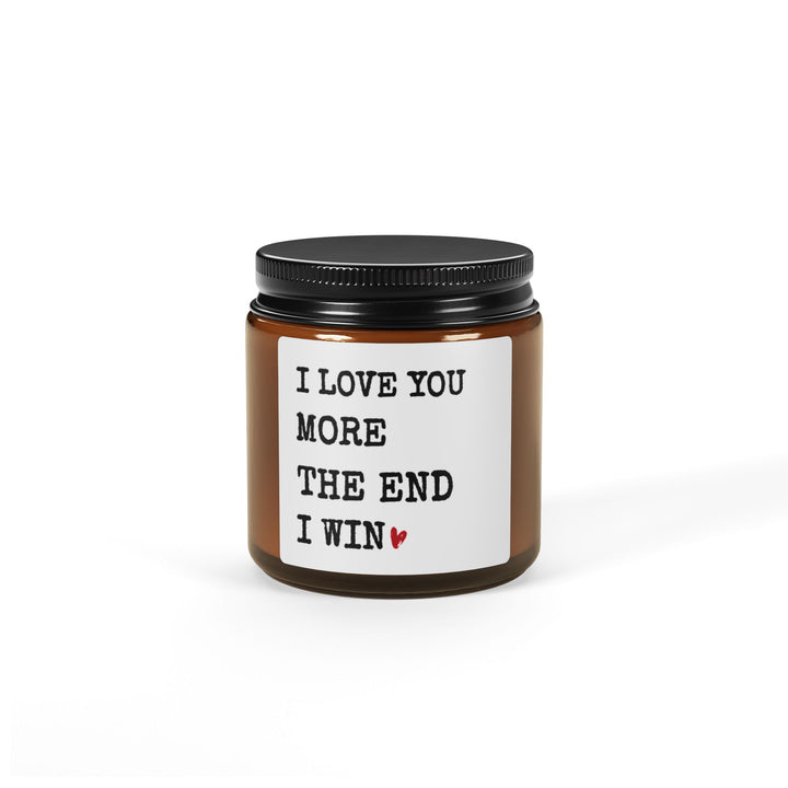 I Love You More Candle – The End I Win – Romantic Amber Jar Gift with Heart Funny Love Candle for Couples