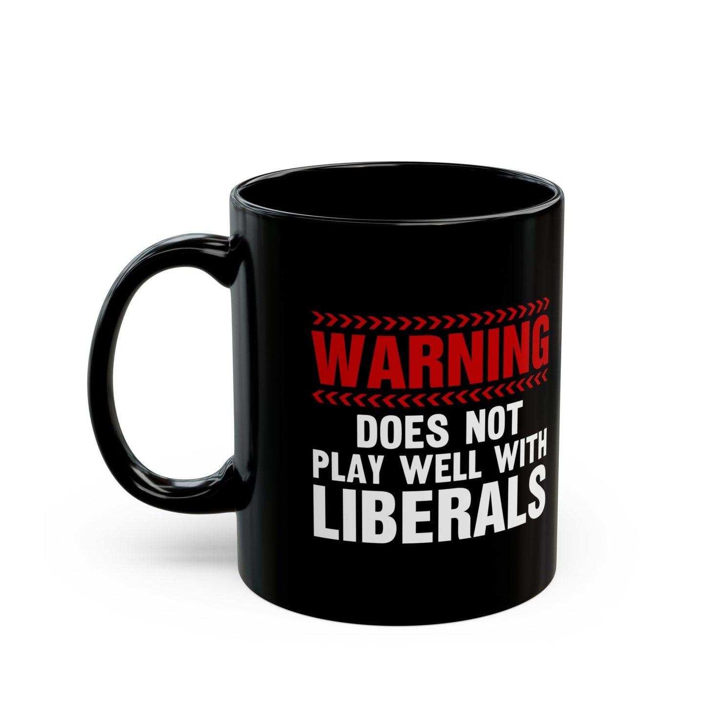 LIBERALS  Black Mug (11oz, 15oz)