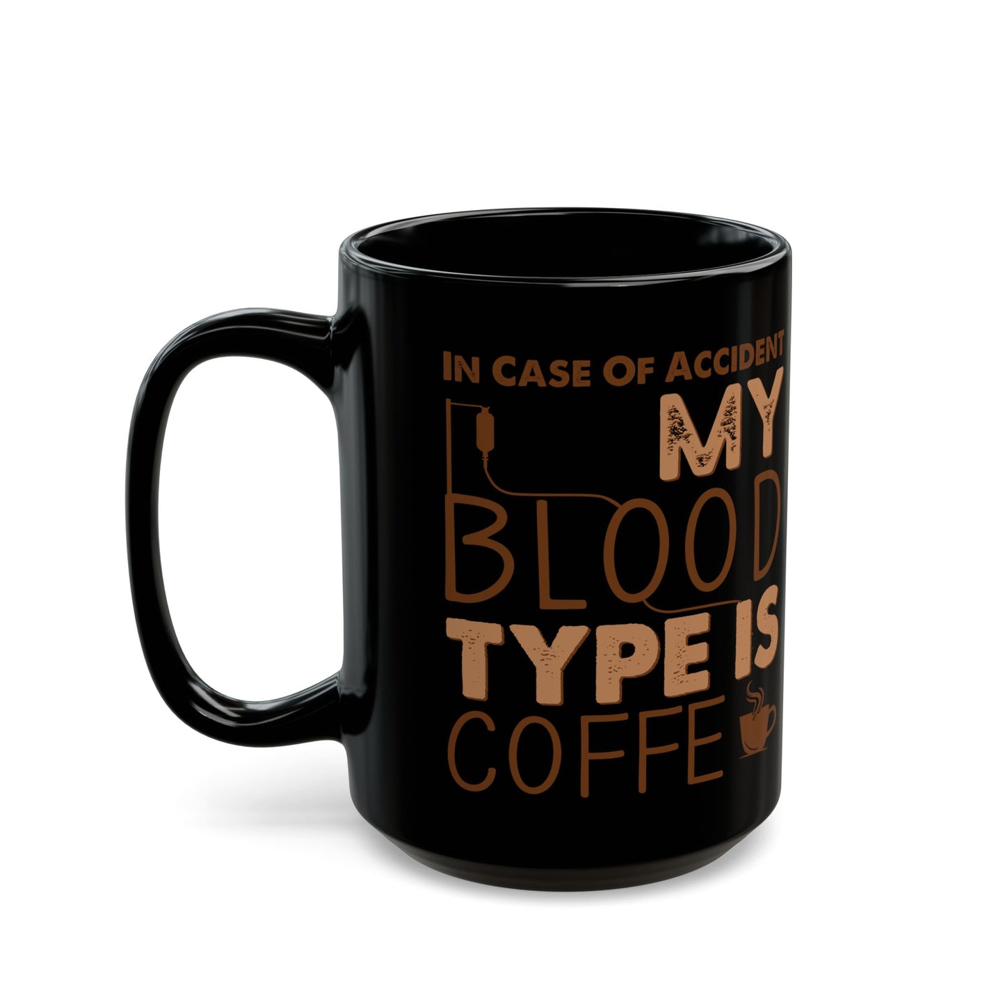 In Case Of Accident Black Mug (11oz, 15oz)