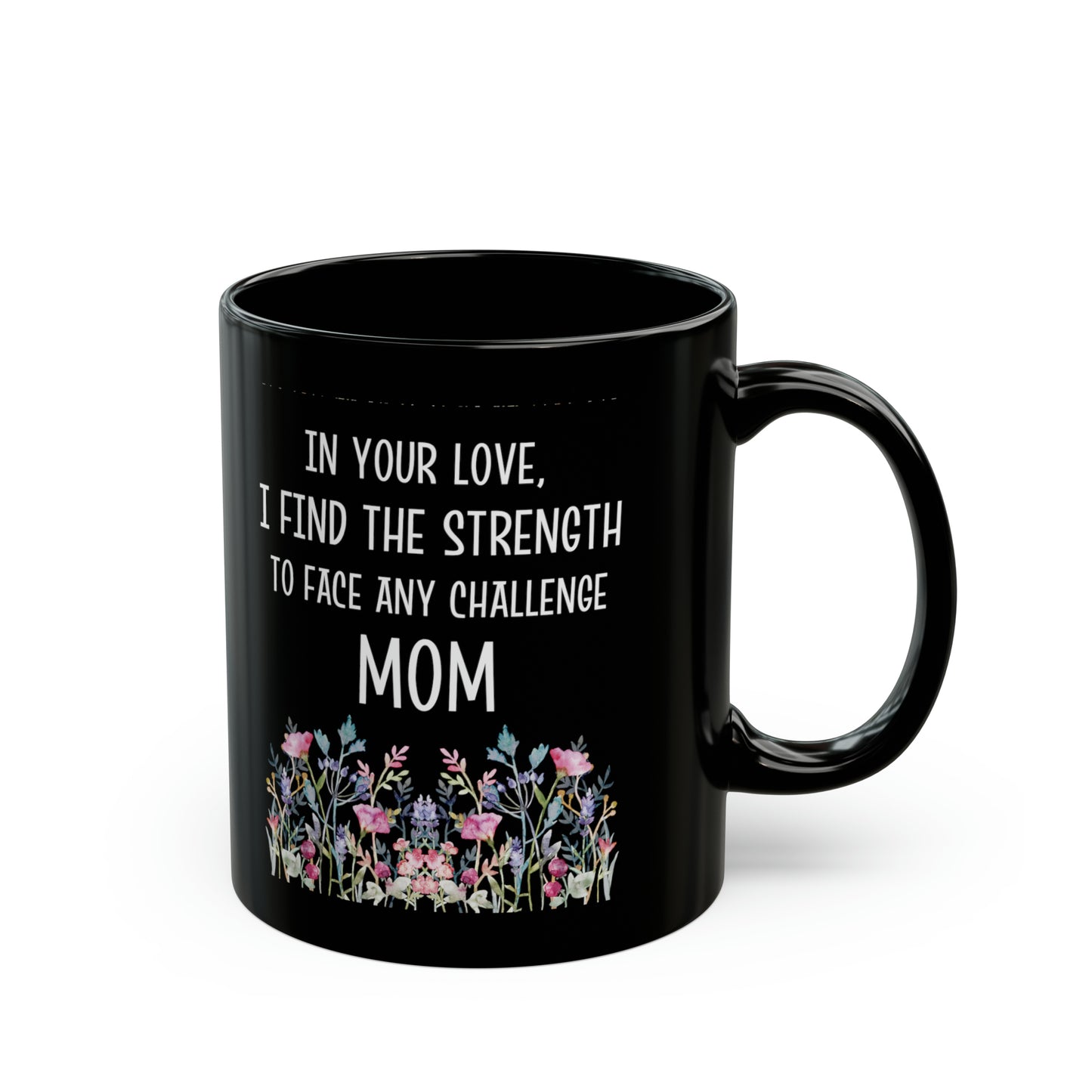 Sentimental Mother’s Day Mug – Strength & Love Gift for Mom