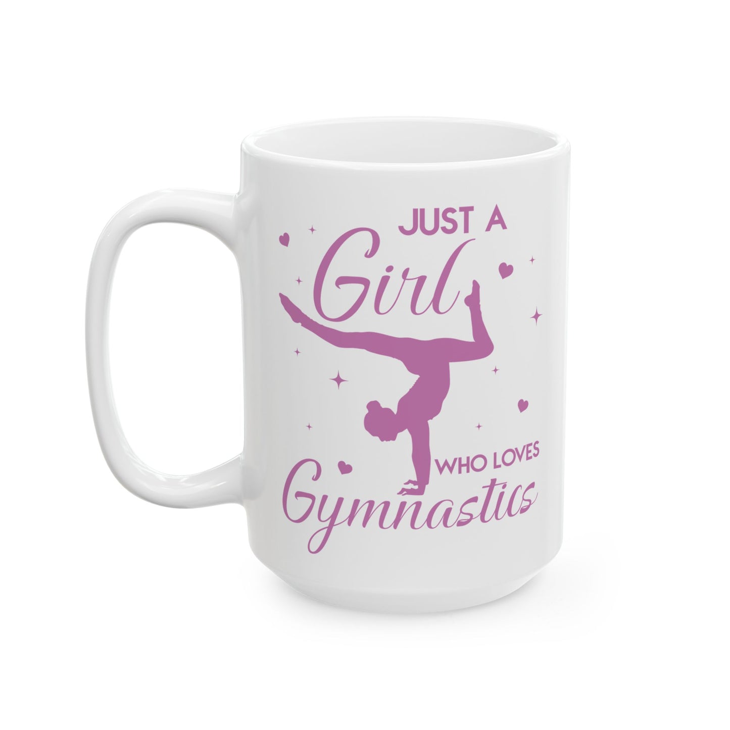 Just A Girl Who Loves Gymnastics White Mug, (11oz, 15oz)