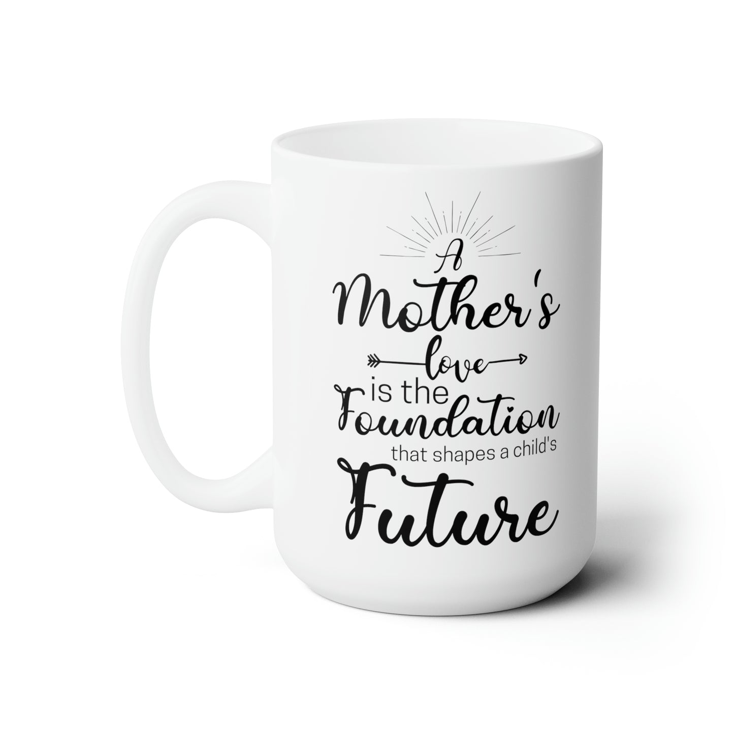 White Ceramic Mom Mug – A Mother’s Love Shapes the Future