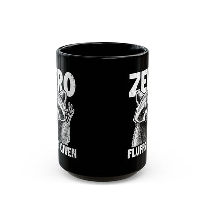 Zero Fluffs given Black Mug