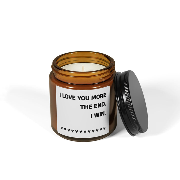 I Love You More The End I Win Candle – Romantic Soy Candle with Heart Border Funny Amber Jar Gift for Couples