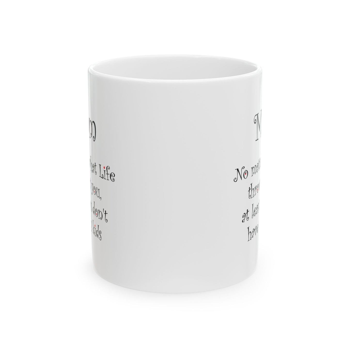 Funny Mom Mug – Gift for Mom from Daughter or Son Mother’s Day Mug