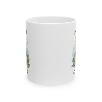 Happy Camper Ceramic Mug, (11oz, 15oz)