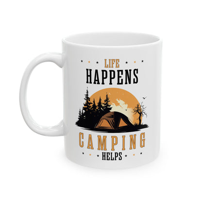 Life Camping Ceramic Mug, (11oz, 15oz)