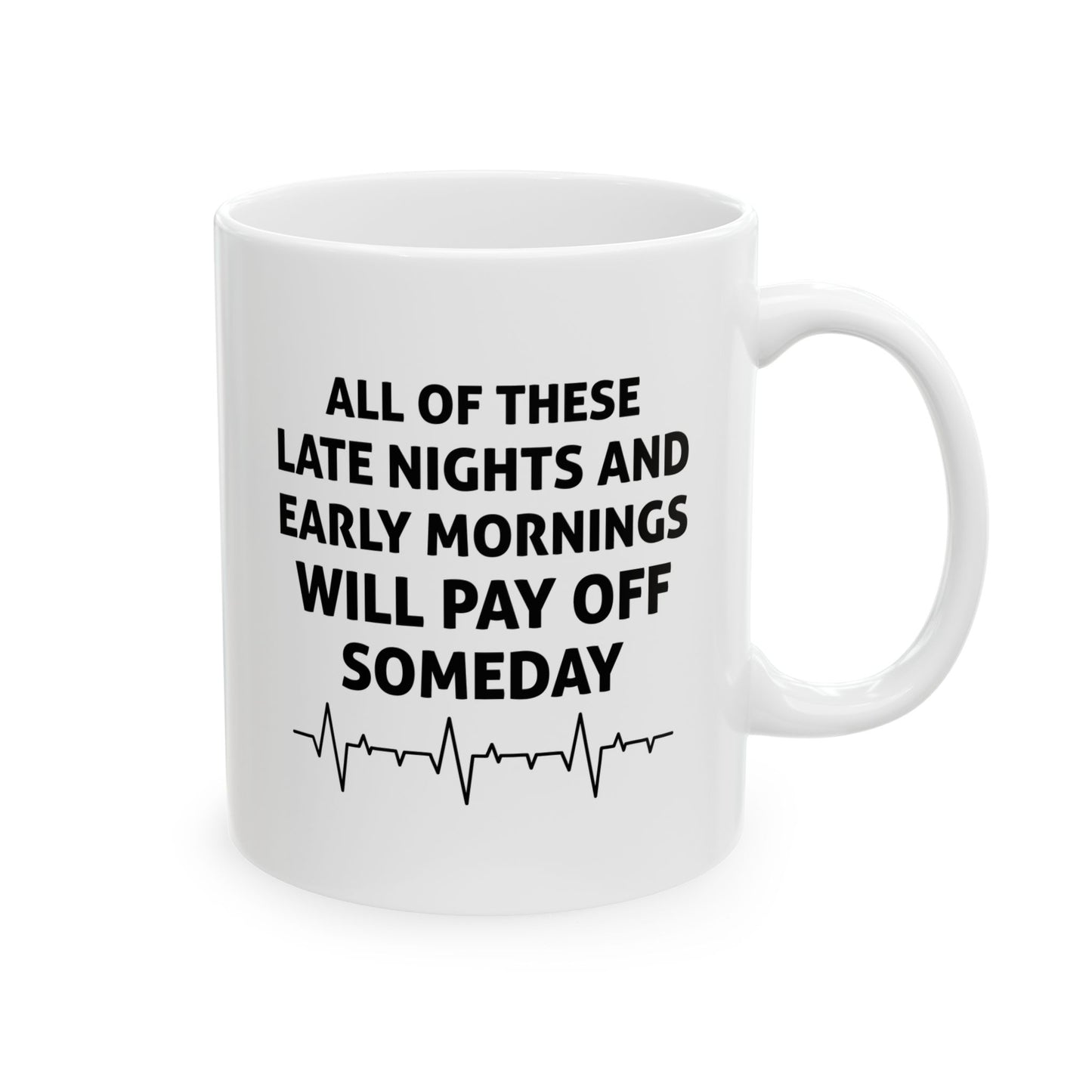 Medical Student Mug – Late Nights Early Mornings Motivation Gift Future Doctors & Nurses