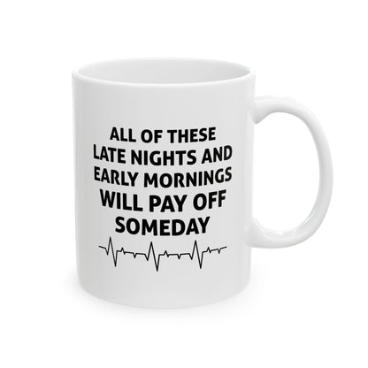 Medical Student Mug – Late Nights Early Mornings Motivation Gift Future Doctors & Nurses