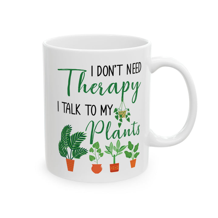 Plant Therapy Mug – Funny White Coffee Cup for Gardeners & Plant Parents
