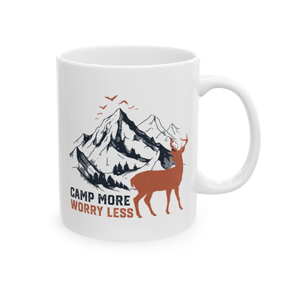 Camp More, Worry Less  Ceramic Mug, (11oz, 15oz)