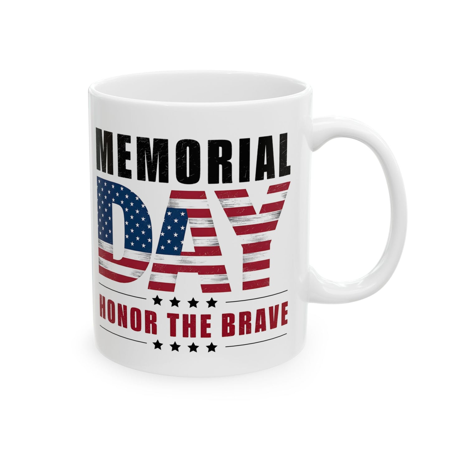 Memorial Day Honor The Brave White Mug, (11oz, 15oz)