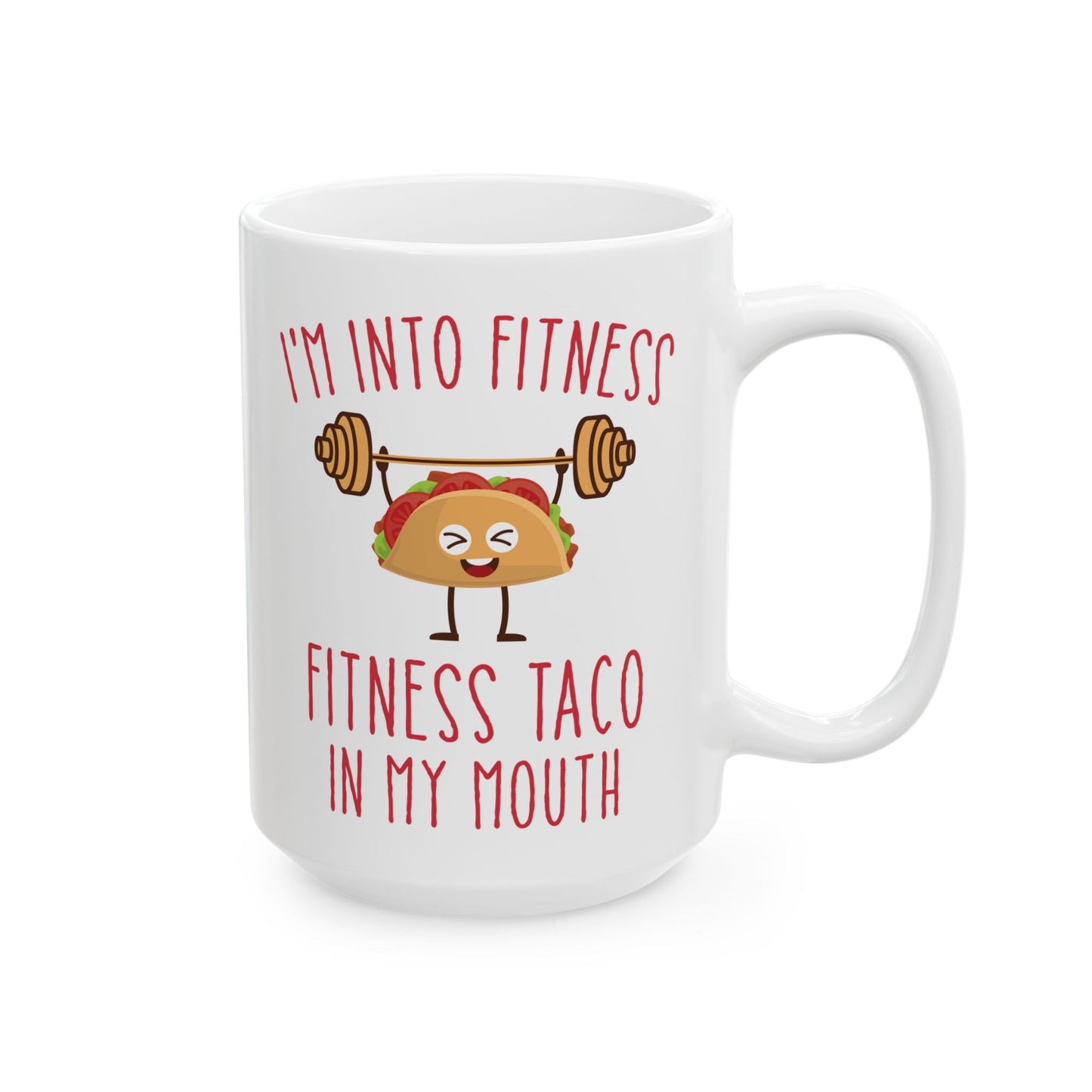 I'm Into Fitness White Mug, (11oz, 15oz)
