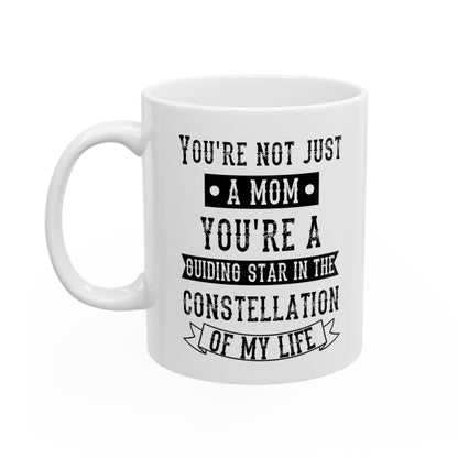 Mom Constellation Mug – A Guiding Star in My Life Gift