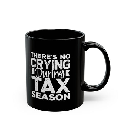 Funny Black Mug for Accountants – Tax Season Coffee Cup