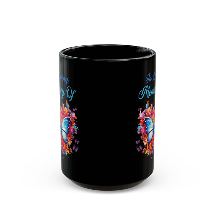 In Loving Memory Of Black Mug (11oz, 15oz)