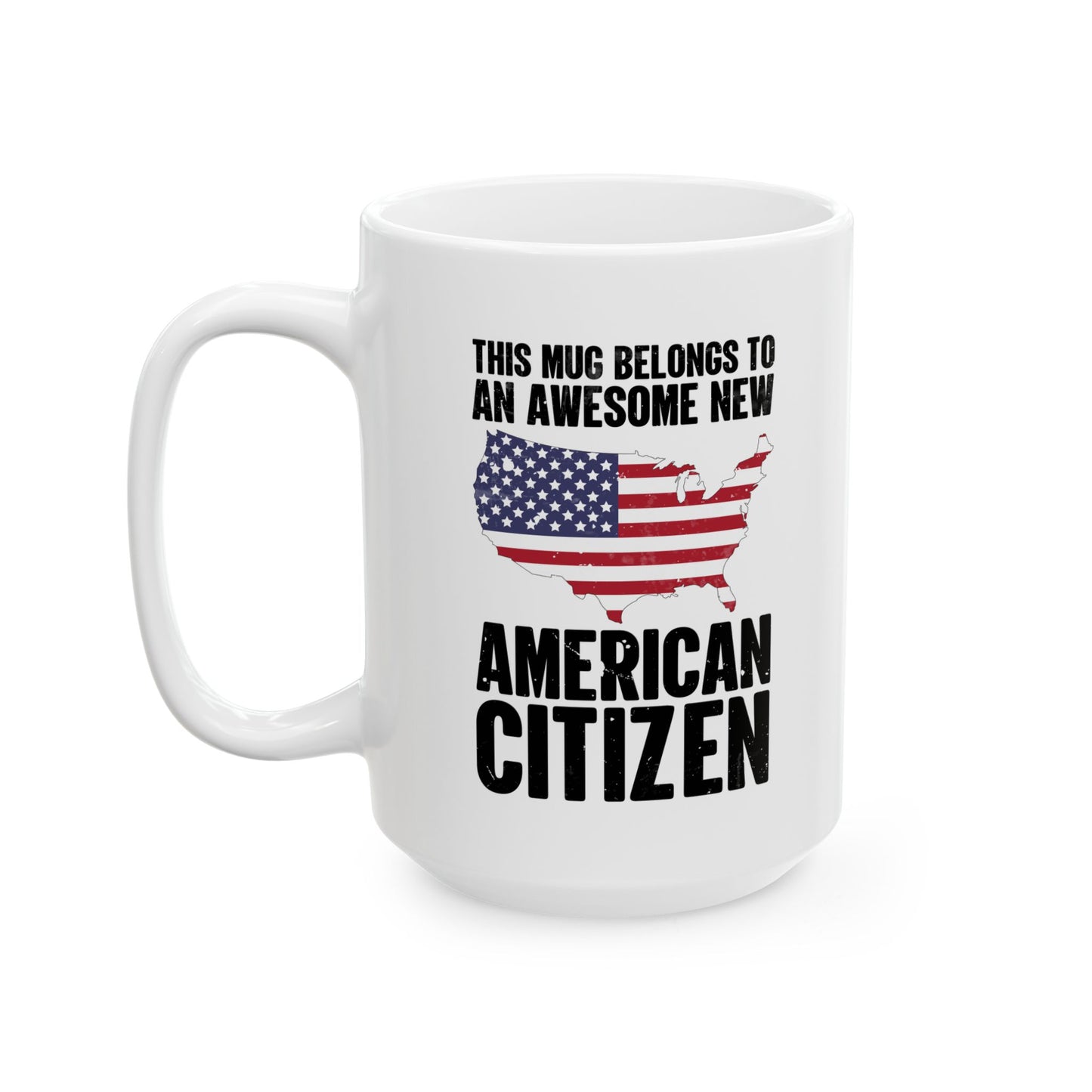 New American Citizen White Mug – Patriotic Gift for Naturalization USA
