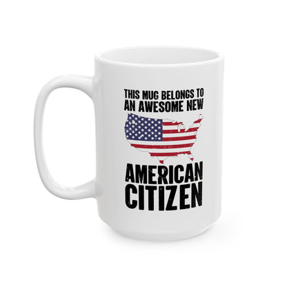 New American Citizen White Mug – Patriotic Gift for Naturalization USA