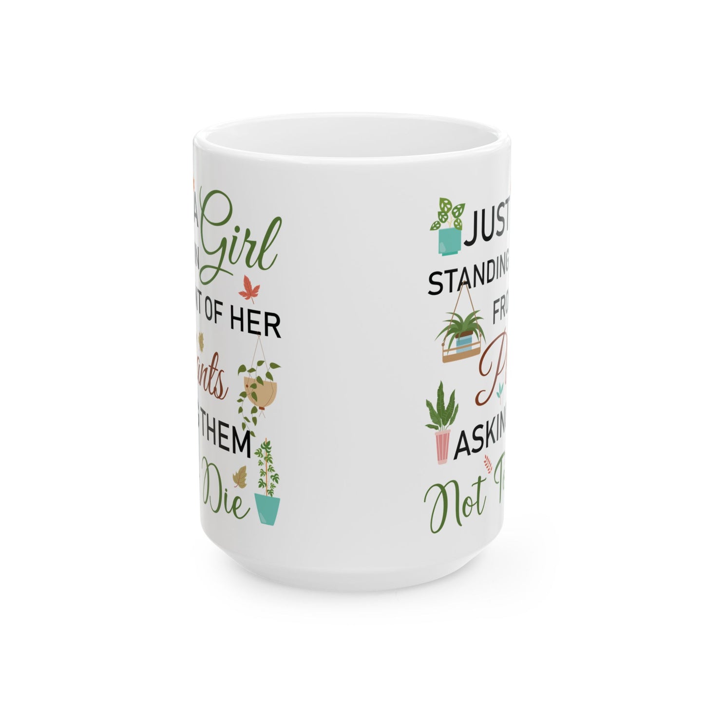 Give a Gift to a Plant Mom – Just a Girl with Her Plants Mug White Ceramic Coffee Cup