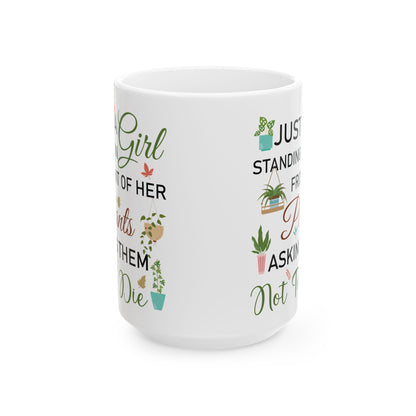 Give a Gift to a Plant Mom – Just a Girl with Her Plants Mug White Ceramic Coffee Cup