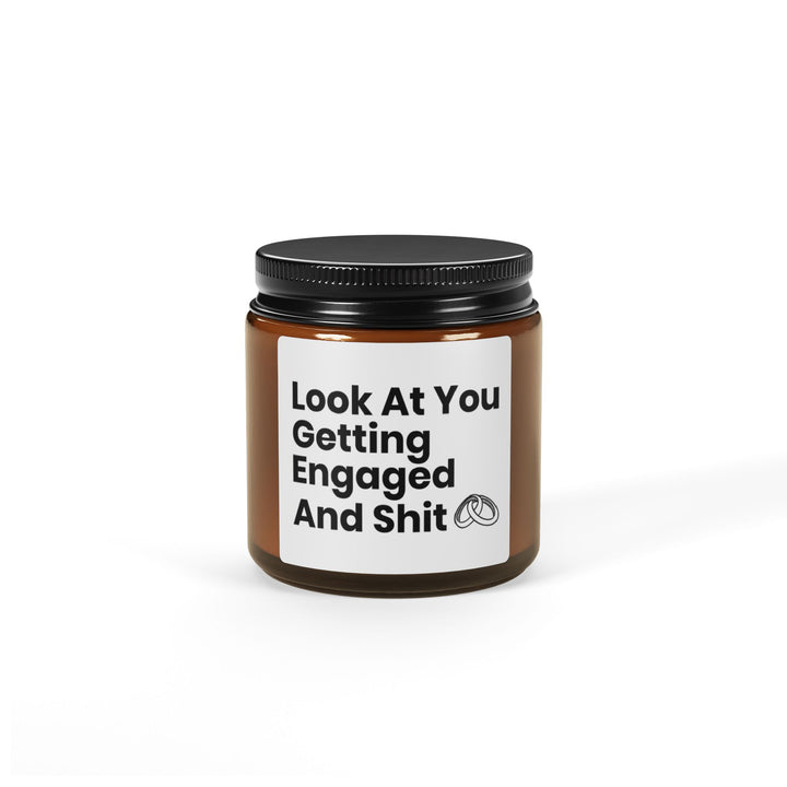 Look At You Getting Engaged And Shit